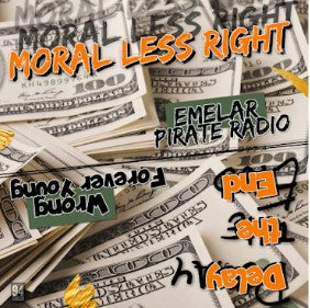 Delay The End/ Moral Less Right Split 7"